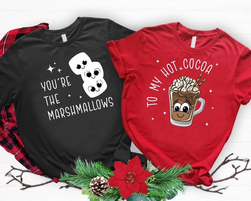 You're The Marshmallows To My Hot Cocoa Shirt, Christmas Couples Shirt, Funny Christmas Matching Shirts, Cute Husband Wife Christmas Gift