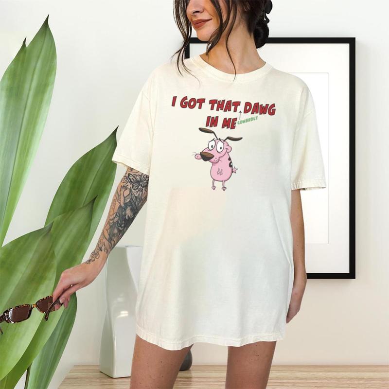 I Got That Dawg In Me Custom Printed T-shirt Top Womensweater, Fashion trending,  Gift for mama, Full size Womenswear Underwear Lady Streetwear