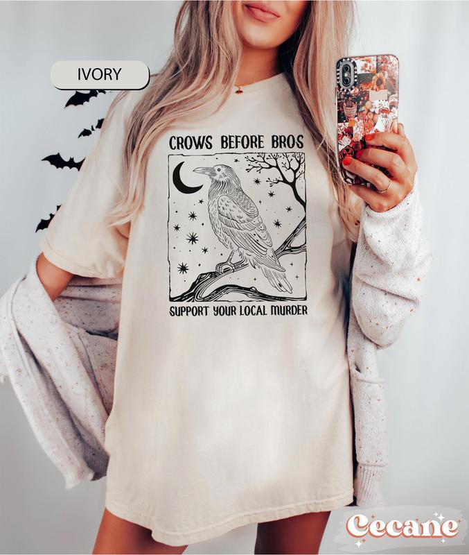 Funny Crows Before Bros Shirt, Support Your Local Murder T-shirt, Vintage Raven Shirt, Feminist Women Shirt Dark Academia Trendy Graphic Tee