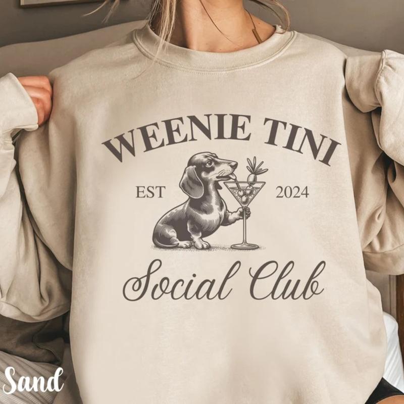 Dachshund Sweatshirt, Weiner Dog Gifts, Dirty Martini, Dachshund Sweater, Social Club, Dachshund Clothes, Dog Mom Gifts, Tini Time.