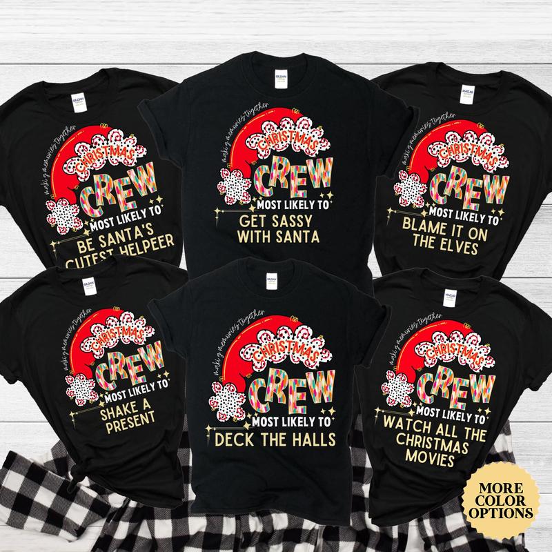 Family Christmas Shirts, Group Matching Christmas outfits, Funny Christmas Crew Party Tees, Christmas Crew N2025 Shirt, Most Likely To Tops N4