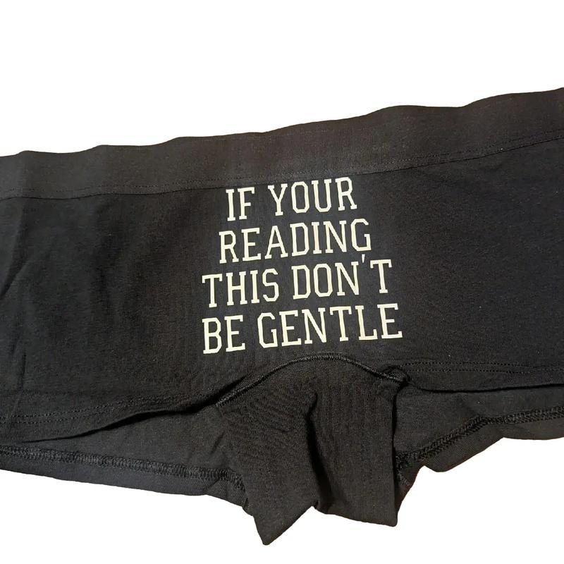 Sexy If your reading this don't be gentle women boyshort panties