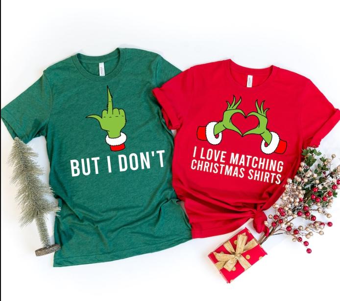 I Love Matching Christmas Shirt, But I Don't T-shirt, Griinchy T-shirt, Christmas Couple Matching T-shirt, Funny Xmas T-shirts, Christmas Party