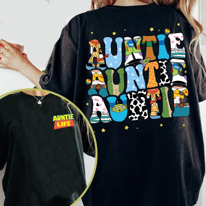 Two Sided Toy Story Auntie T Shirt Hoodie Sweater, Retro Auntie Life T-shirt, Mother's Day Gift For Aunt, Jessie Woody Buzz Lightyear