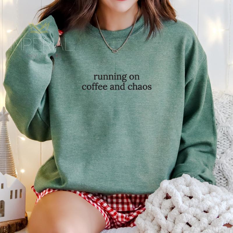 Running on Coffee and Chaos Embroidered Sweatshirt, Funny Christmas Sweatshirt, Xmas Sweater, Christmas Gifts, Work Outfit, Comfort Colors Embroidered T-Shirt EMB