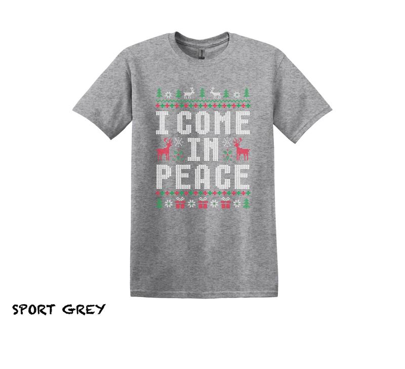 I Come in Peace& Peace Shirts,Unisex Funny Couples Shirts, Couples Matching, Funny Couples Christmas Shirts, Xmas Party Shirts, Xmas Pajamas